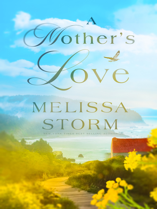 Title details for A Mother's Love by Melissa Storm - Available